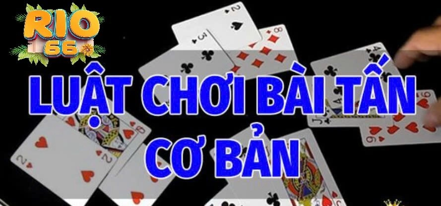 Bài Tấn Rio66 Game Chơi Đẳng Cấp Hàng Đầu Châu Á